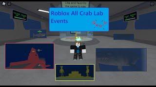 Roblox Crab Lab All Events