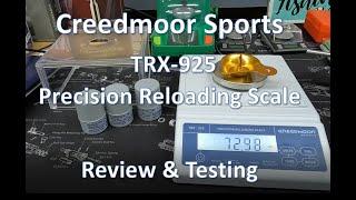 Creedmoor TRX 925 Precision Reloading Scale Review & Testing