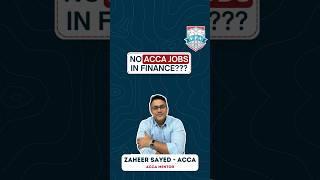 Can ACCAs Build a Career in Finance? | ACCA Careers 2025 | ACCA Jobs 2025 | Zaheer Sayed ACCA