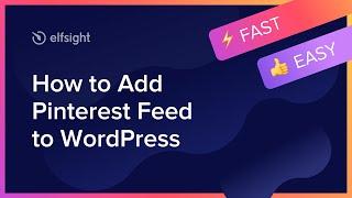 How to Embed Pinterest Feed Plugin on WordPress