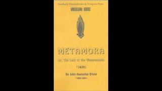 "Metamora" By John Augustus Stone