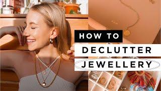 How to DECLUTTER JEWELLERY in 10 Steps 