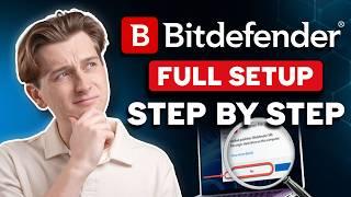 How to Set Up Bitdefender for Maximum Security on Windows & Mac (2025 Guide)