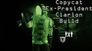 Payday 2 Copycat Ex-President Clarion Build