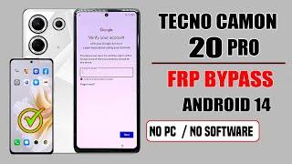 TECNO CAMON 20 PRO (ANDROID 14) FRP BYPASS || WITHOUT PC 2025 || TECNO CAMON 20 PRO FRP LOCK REMOVE