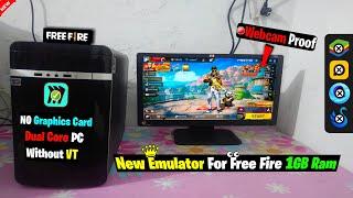 How To Play FreeFire In 1GB Ram Dual Core PC Without GPU & VT (Live ProoF)