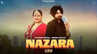 Nazara (Official Audio) Ravinder Grewal | Deepak Dhillon | DJ Duster | New Punjabi Song 2024