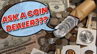 Ask A Coin Dealer 12-10-24