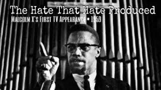 The Hate That Hate Produced (1959) | Malcolm X First TV Appearance