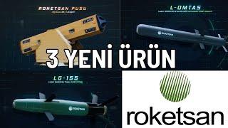 Roketsan'ın yeni ürünleri: PUSU, LG-155 ve L-OMTAS