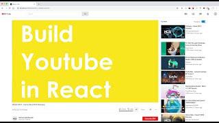 Build Youtube in React | React & Redux Javascript Tutorial using the Youtube Data API v3