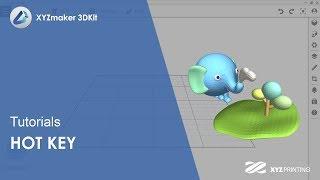 XYZmaker 3DKit Tutorials  I Hot Key