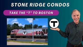 Stone Ridge Condos Franklin MA   Forge Park Commuter Rail MBTA