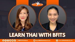 BFITS Thai Language Program #LearnThaiWithBFITS