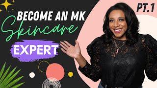 How to Become a Mary Kay Skincare Expert  | Part 1