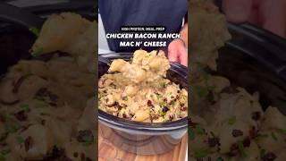 Macro-Friendly, High Protein Chicken Bacon Ranch Mac N’ Cheese #shorts