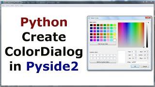 Pyside2 How To Create ColorDialog in Python | Qt For Python