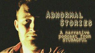 Abnormal Stories - A Weird Fiction Podcast from Stubagful