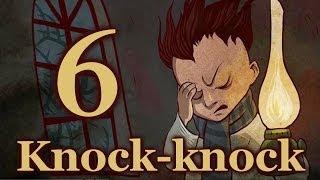 Прохождение Knock-knock #6 [Все концовки]