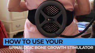How to use your Spinalogic Bone Growth Stimulator