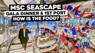 MSC Seascape Gala Dinner & First Port | Days 2 & 3 | How Is The Food?