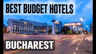 Cheap and Best Budget Hotels in Bucharest , Romania