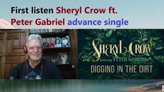 Senior reacts to Sheryl Crow ft . Peter Gabriel "Digging in the Dirt" (Episode 349)