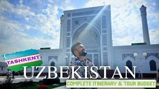 Uzbekistan Tourist Places | Uzbekistan Itinerary & Tour Budget | Uzbekistan Visa | Tashkent Guide