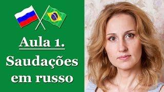 Aprender Russo. Aula de Russo #1 - Saudações em Russo