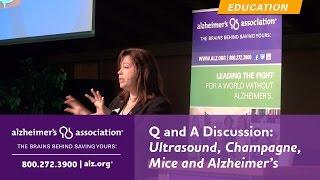 Question and Answer Discussion with Elizabeth Edgerly: Ultrasound, Champagne, Mice and Alzheimer's