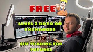 Futures Trading - How to get free level 2 market data and do free sim trading