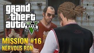 Grand Theft Auto V - Mission #16 - Nervous Ron