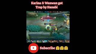 Karina & Wanwan got trap by Hanabi#youtube#shorts#mlbb#hanabi#viralgaming