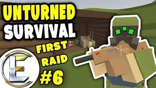 FIRST RAID | Unturned Survival Series #6 - We raided a base!