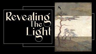 Revealing The Light