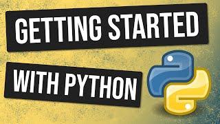 Getting Started with Python - Download and Install