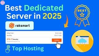 Best Dedicated Server in 2025 | Raksmart | Top Hosting