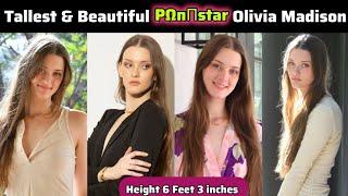 New rising and tallest actress Olivia Madison | Beautiful actress & model Olivia Madison biography