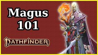 MAGUS CLASS GUIDE - PATHFINDER 2E