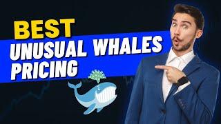  Best Unusual Whales Pricing – Save 5% on Premium Trading Insights!