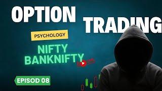 OPTION TRADING FREE COURSE FOR BEGINNERS EPISODE 08 @BEGINNERTRADERHELPER