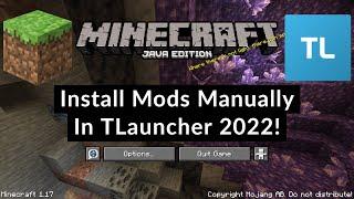 How To Manually Install Mods In TLauncher (Using Jar File And Any Mod)