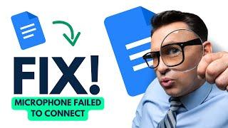 How to Fix Google Docs Can't Turn on Your Microphone (Best Method)