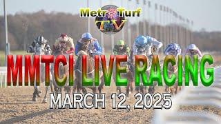 12 March 2025 | Philippines Horse Racing Live | Metro Manila Turf Club Inc.