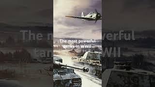 The most powerful tanks in WWII