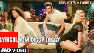 Bom Diggy Diggy (Lyrical Video) | Zack Knight | Jasmin Walia | Sonu Ke Titu Ki Sweety