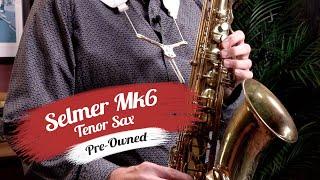 Selmer MKVI Tenor Sax | Pre-Owned at Dawkes Music