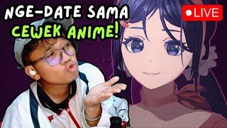 MAMAK NGEDATE AMA CEWEK ANIME! - Miside Indonesia - #livestream