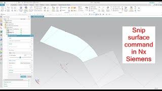 snip surface command in Nx Siemens | Unigraphics PLM CAD Software