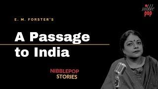 A Passage to India | NibblePop Stories